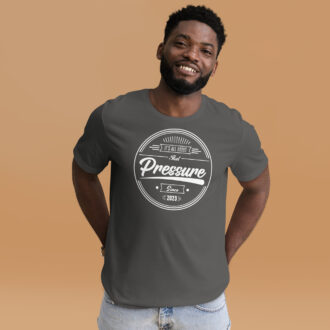 All About That Pressure Only White Tee