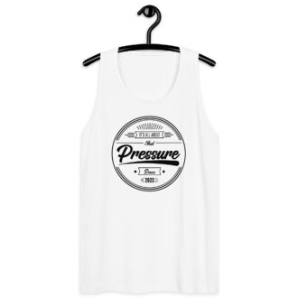 All About That Pressure Only Black Mens Tank Top