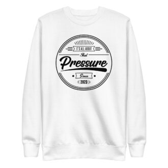 All About That Pressure Only Black Crewneck